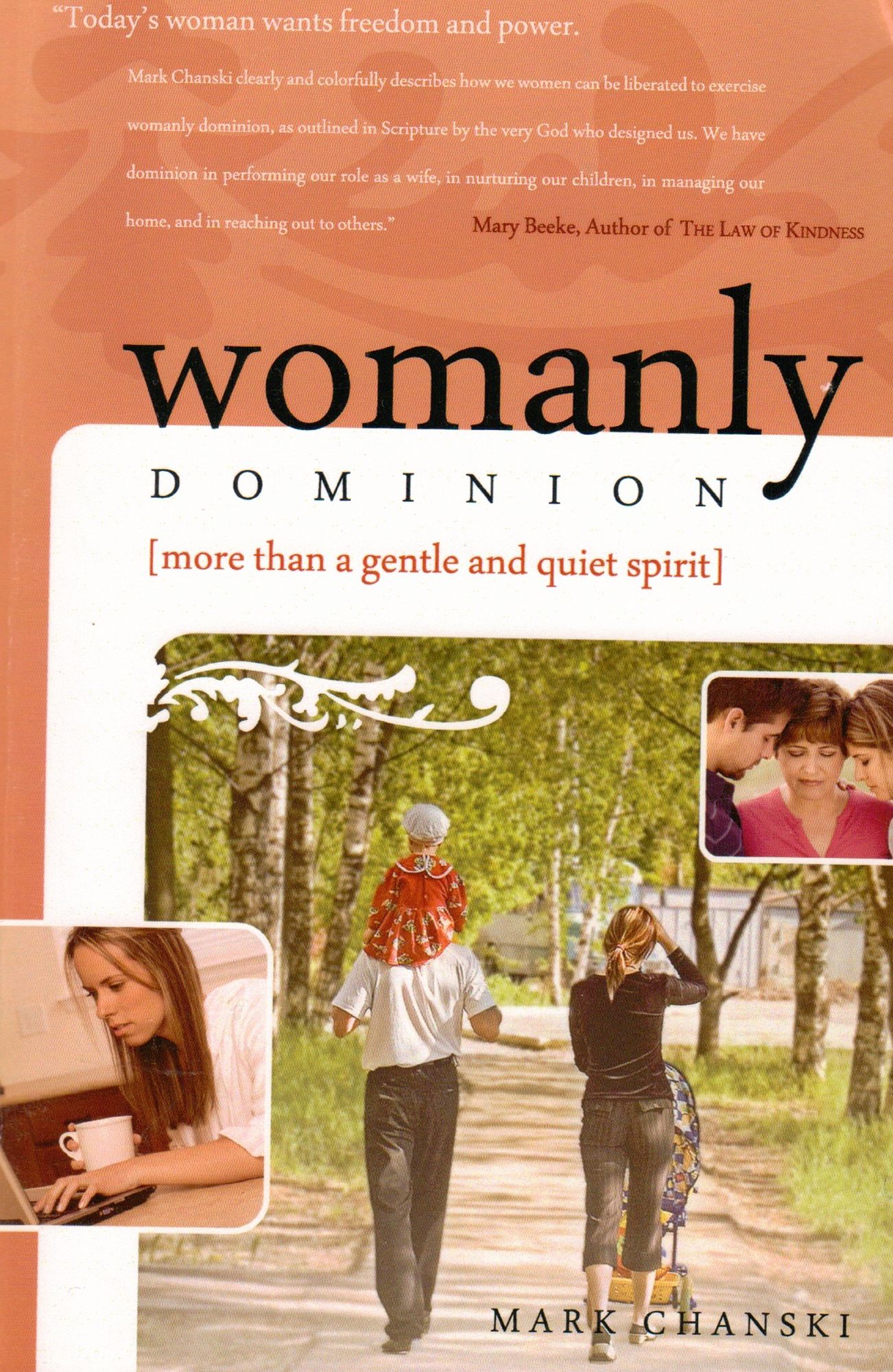Womanly Dominion: More Than a Gentle and Quiet Spirit