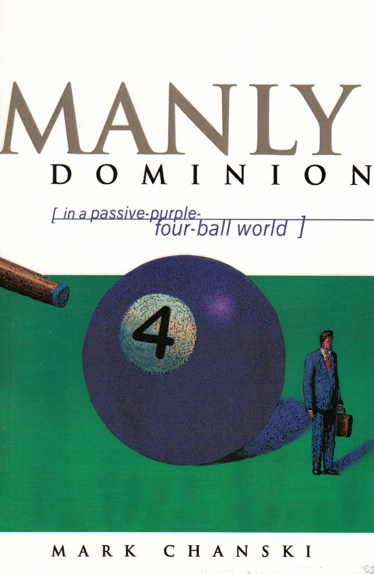 Manly Dominion