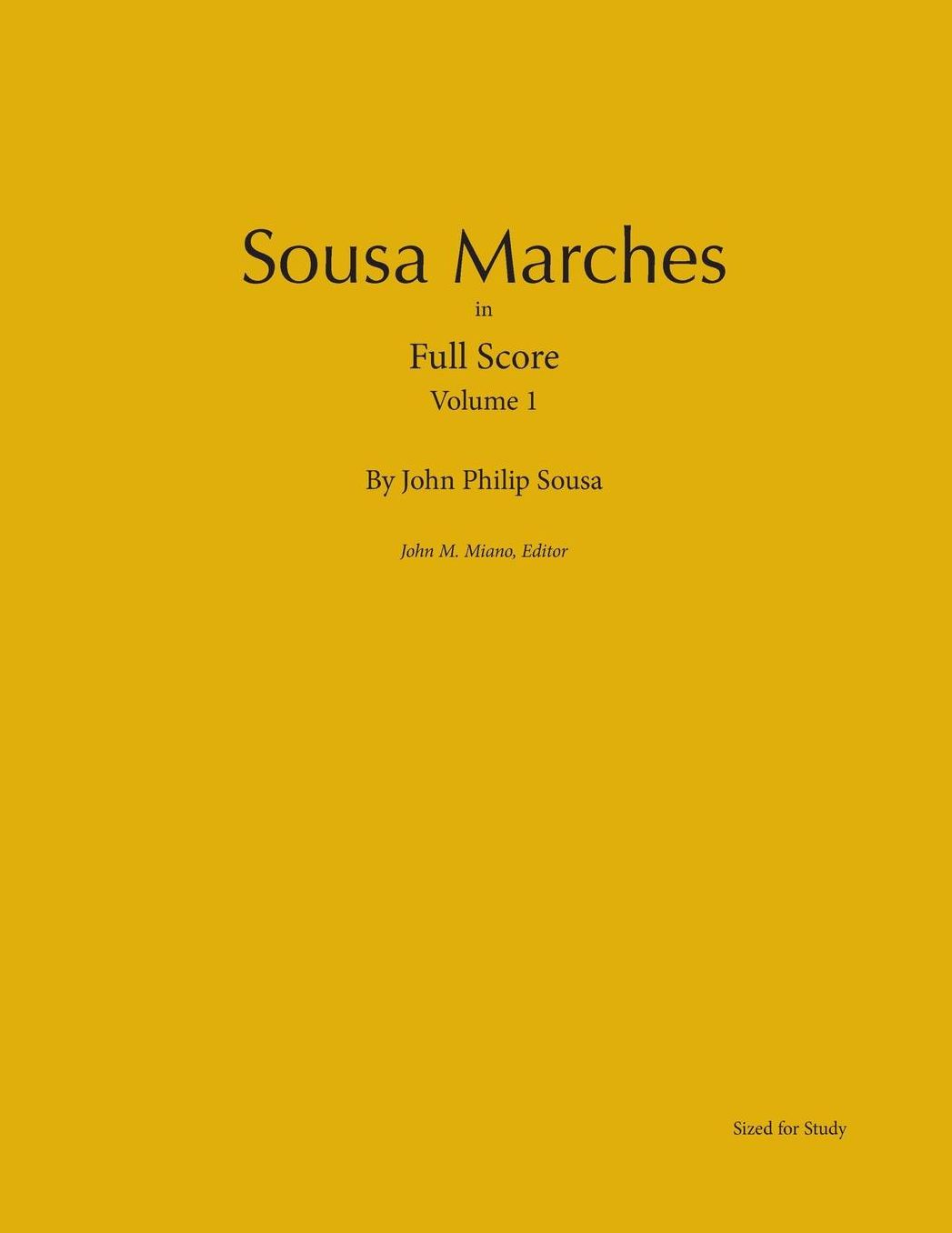 Sousa Marches in Full Score: Volume 1