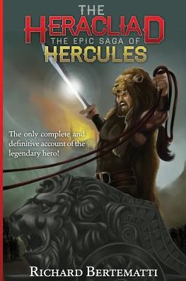 The Heracliad: The Epic Saga of Hercules