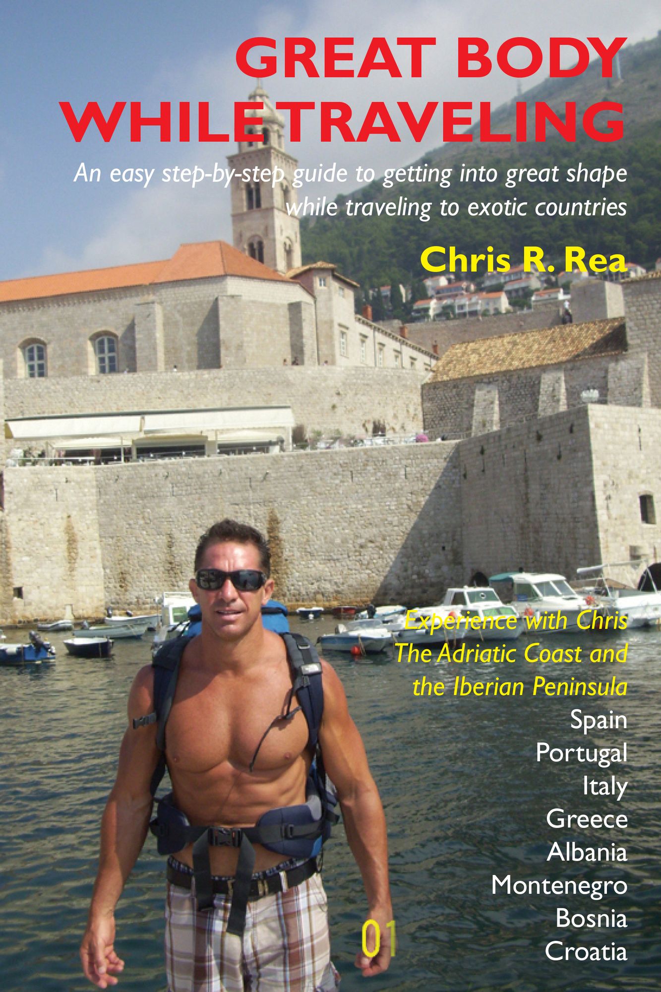 Great Body While Traveling: Complete Guide to Getting into Shape While Traveling