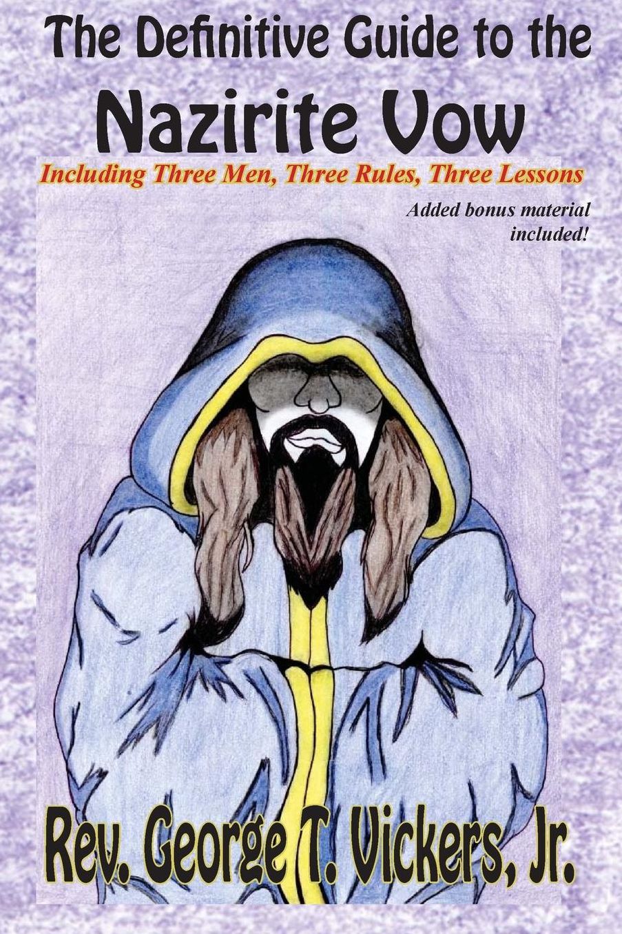 THE DEFINITIVE GUIDE TO THE NAZIRITE VOW