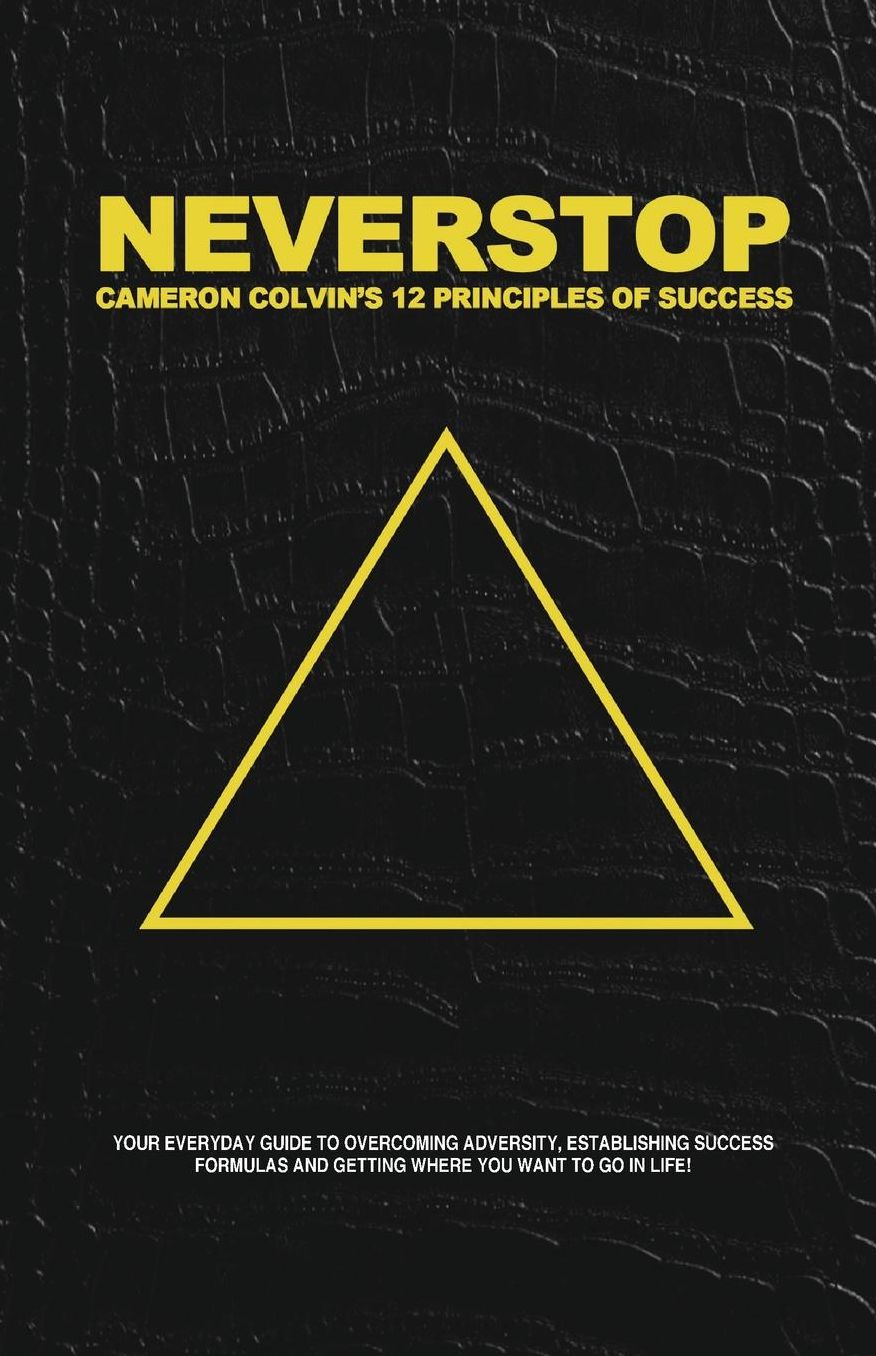NEVERSTOP: 12 Principles of Success