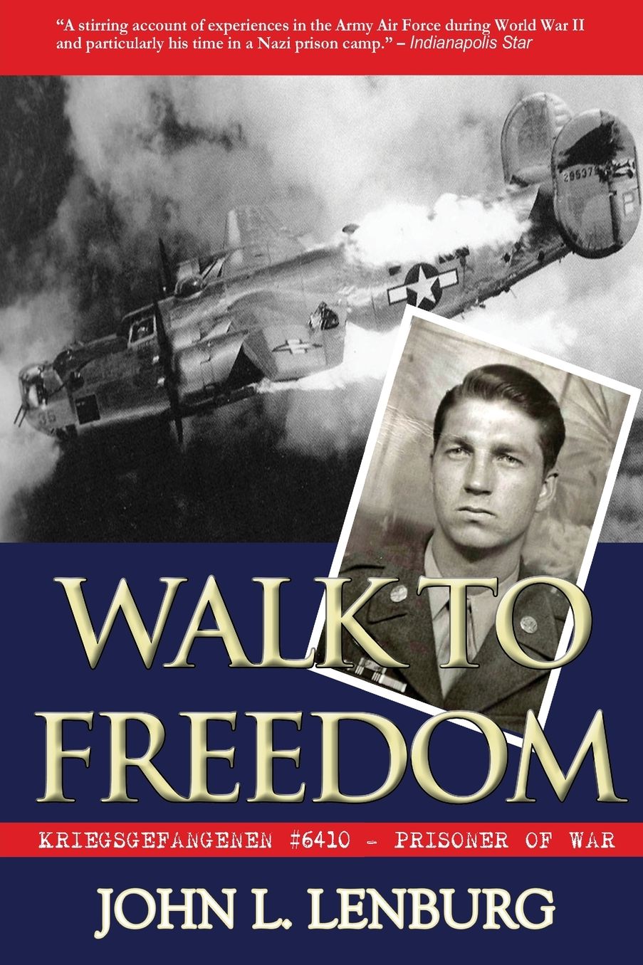 Walk to Freedom: Kriegsgefangenen #6410 - Prisoner of War