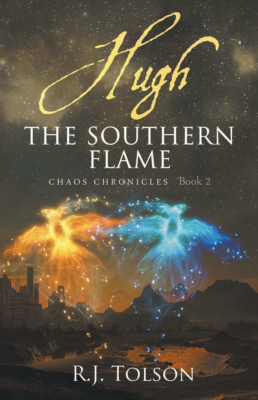 Hugh The Southern Flame (Chaos Chronicles Book 2)