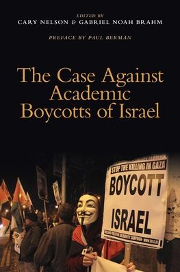 The Case Against Academic Boycotts of Israel