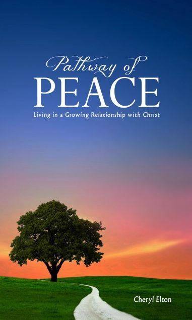 Pathway of Peace: Living in a Growing Relationship with Christ