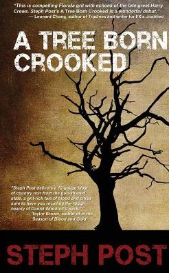 A Tree Born Crooked