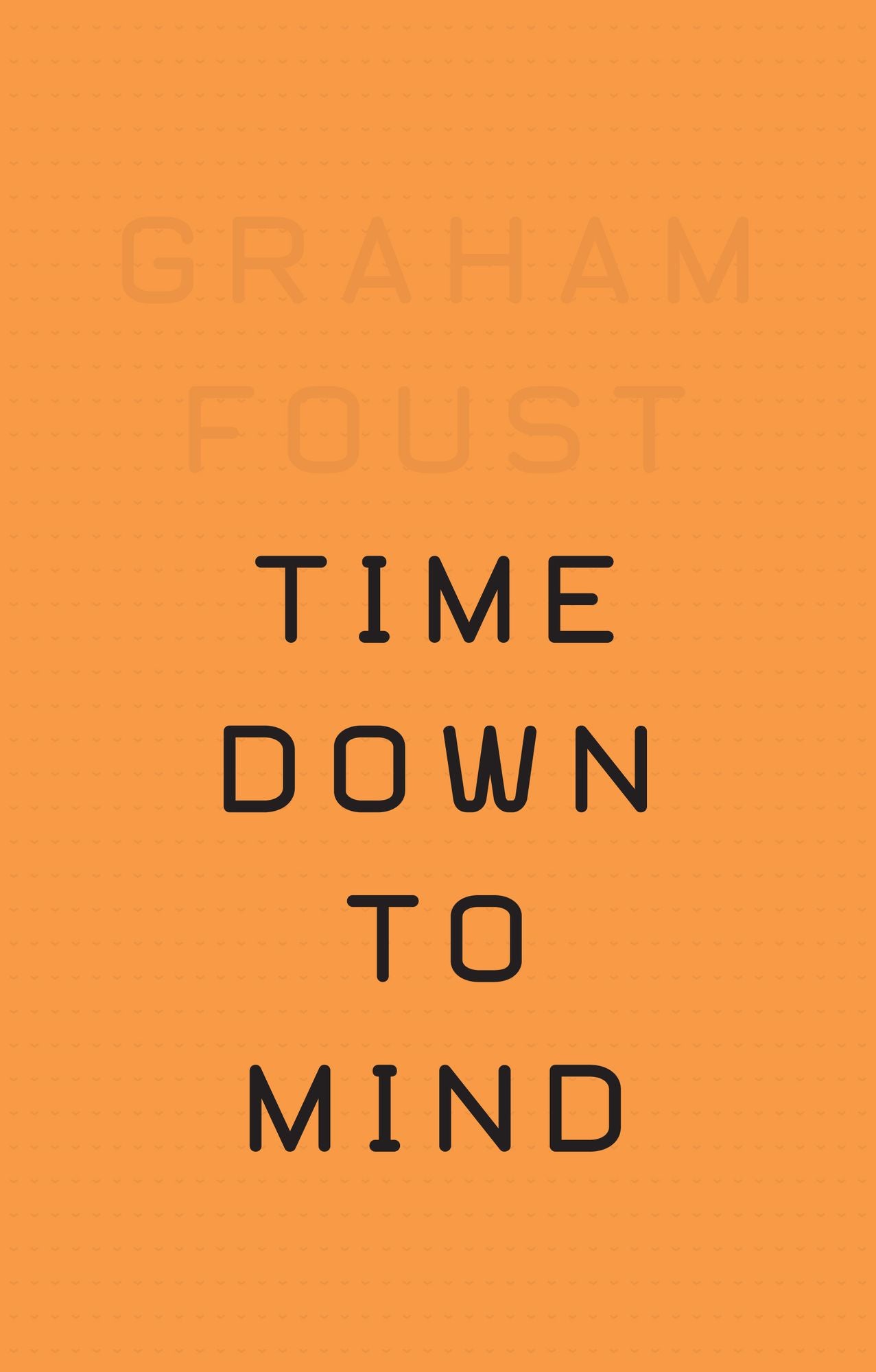 Time Down to Mind