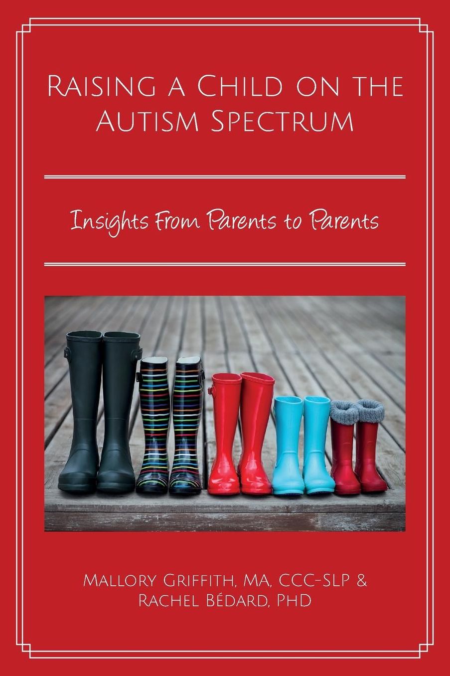 Raising a Child on the Autism Spectrum: Insights From Parents to Parents