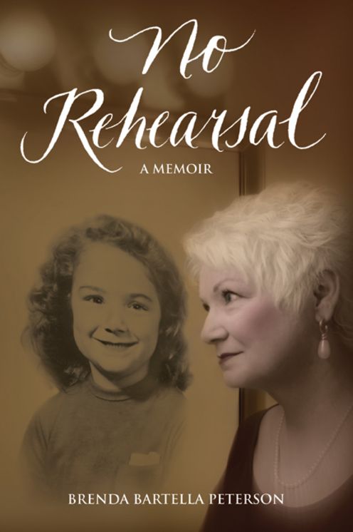 No Rehearsal: A Memoir