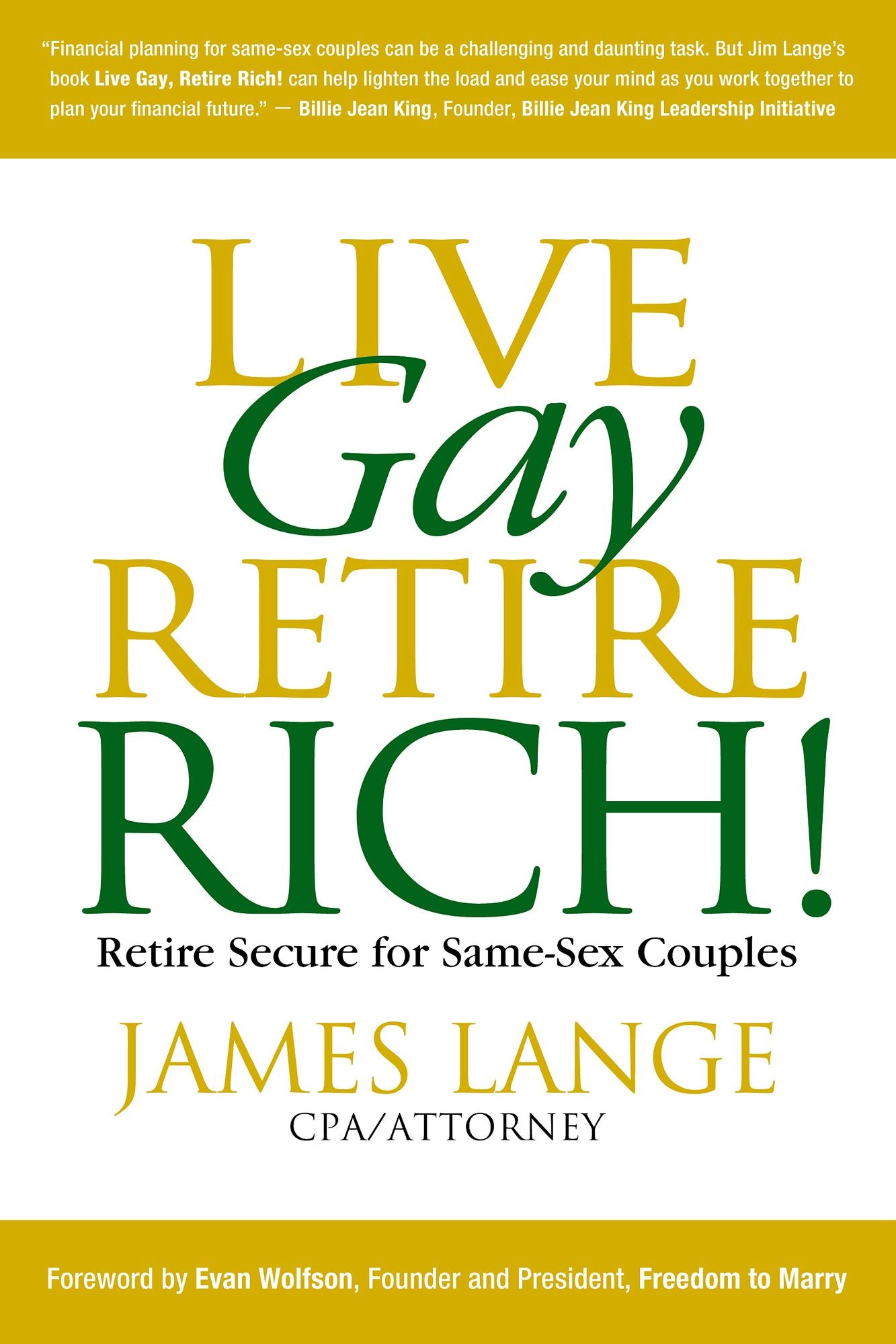 Live Gay, Retire Rich