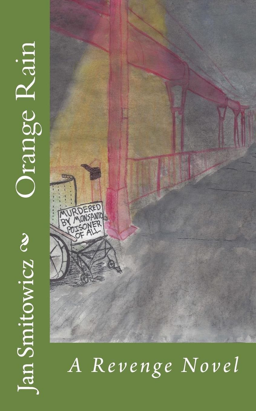 Orange Rain: A Revenge Novel