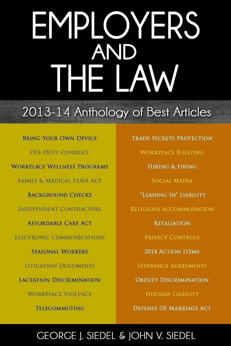 Employers and the Law: 2013-14 Anthology of Best Articles