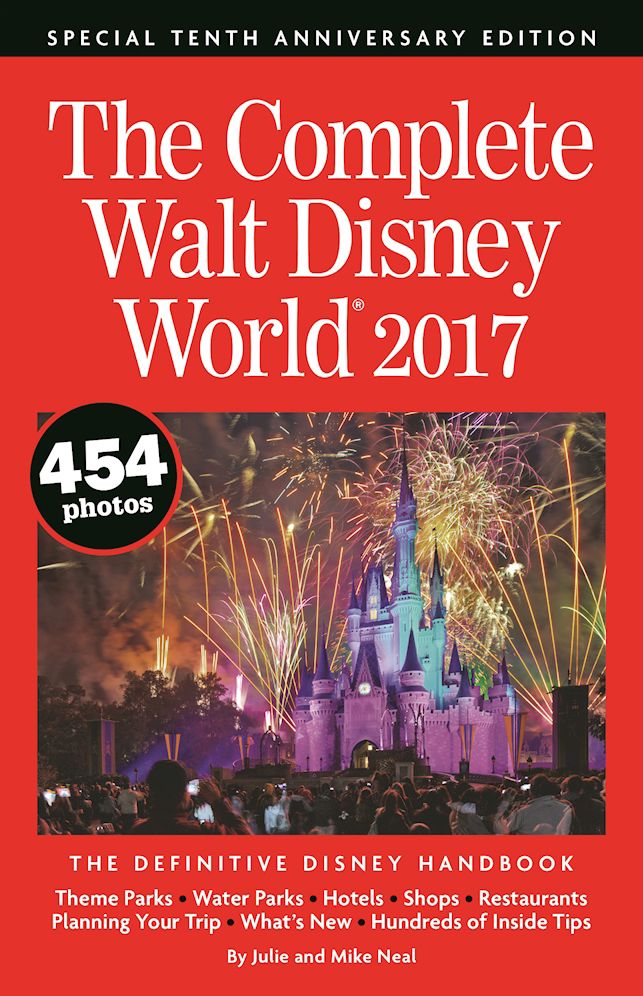 The Complete Walt Disney World 2017