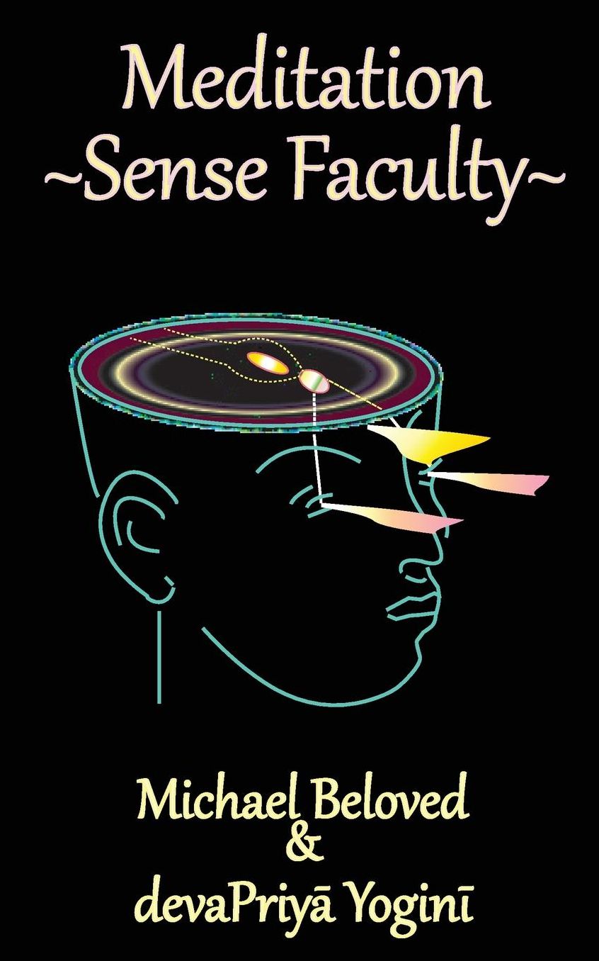Meditation~ Sense Faculty