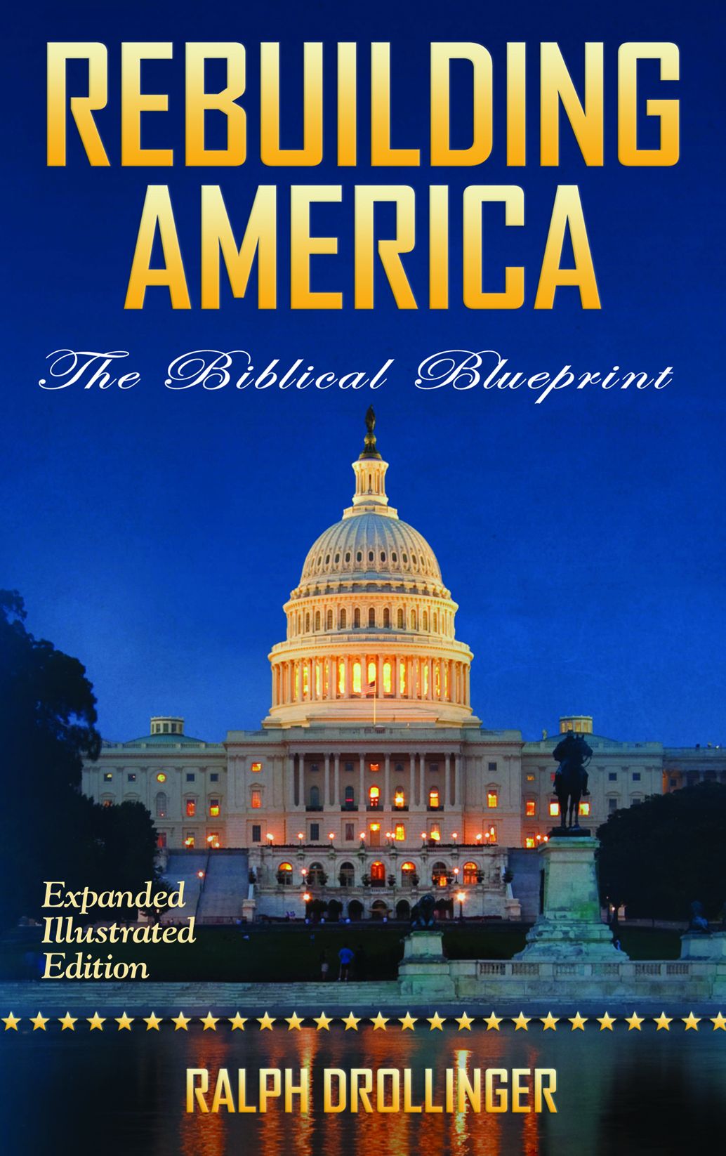 Rebuilding America: The Biblical Blueprint