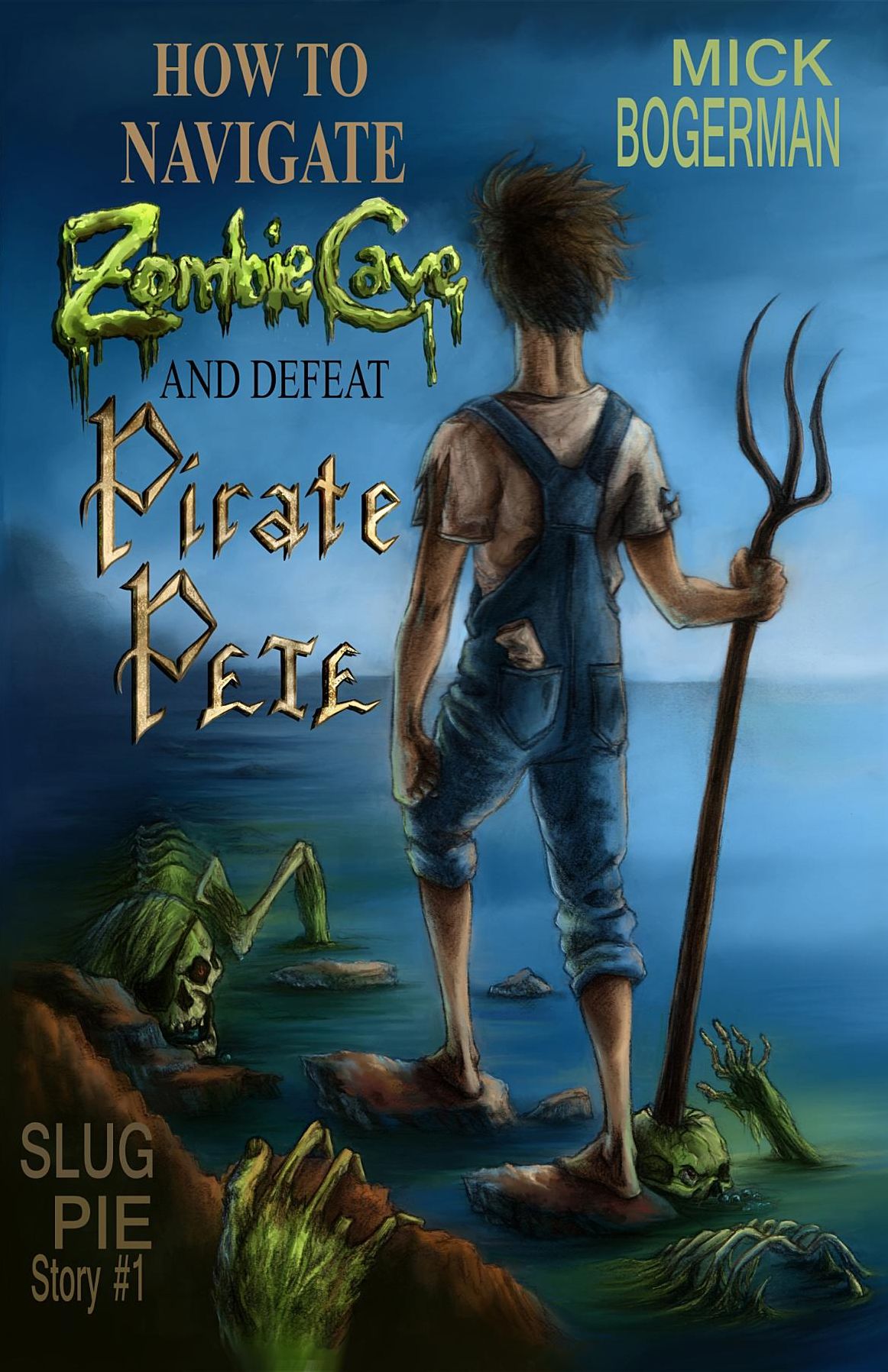 How to Navigate Zombie Cave and Defeat Pirate Pete: Slug Pie Story #1