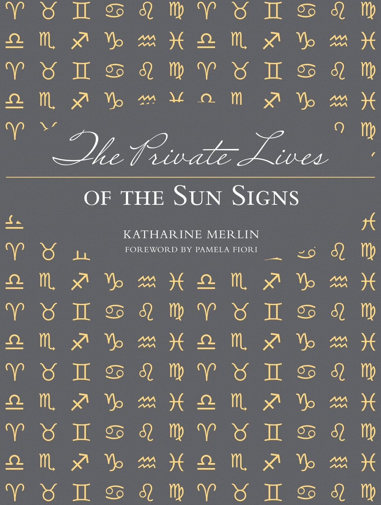 The Private Lives of Sun Signs
