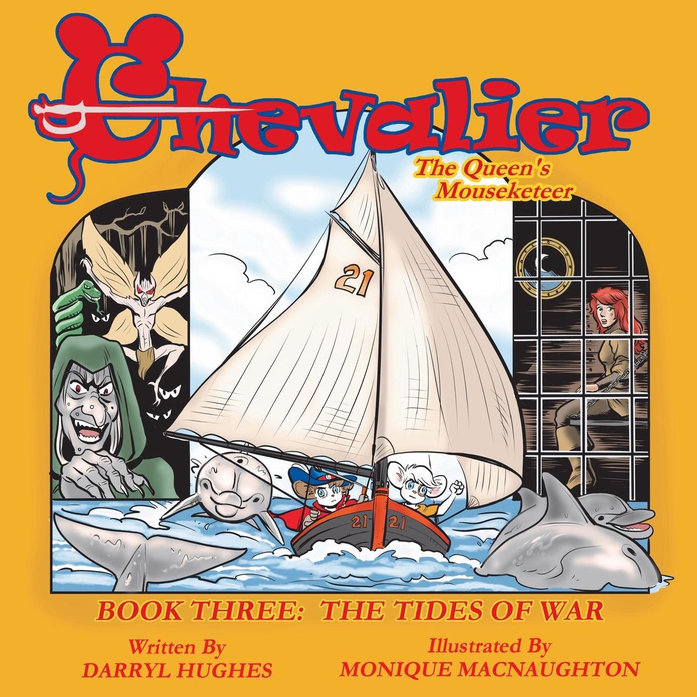Chevalier the Queen's Mouseketeer: The Tides of War (Fantasy Books for Kids, Book Three)