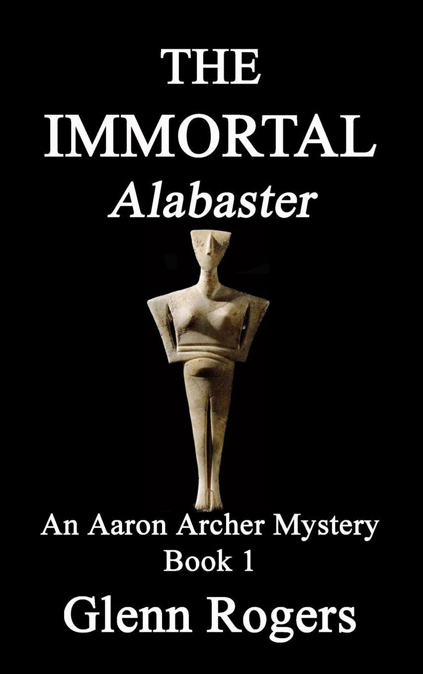 THE IMMORTAL Alabaster: An Aaron Archer Mystery Book 1