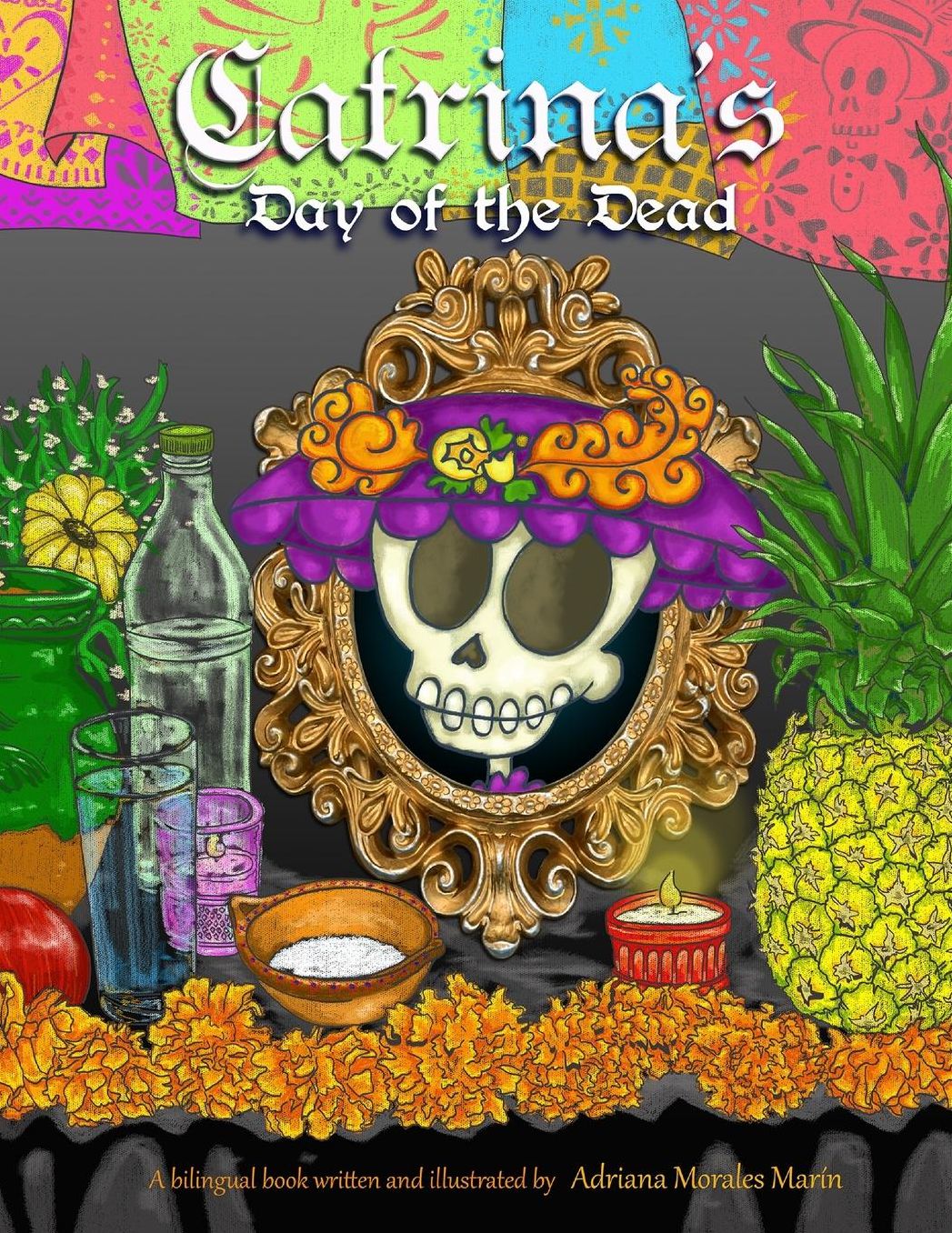 Catrina's day of the dead: El dia de muertos de Catrina