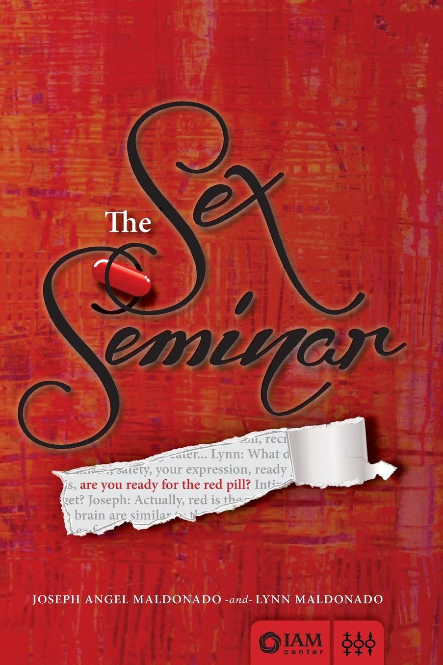 The Sex Seminar: Are you ready for the Red Pill?