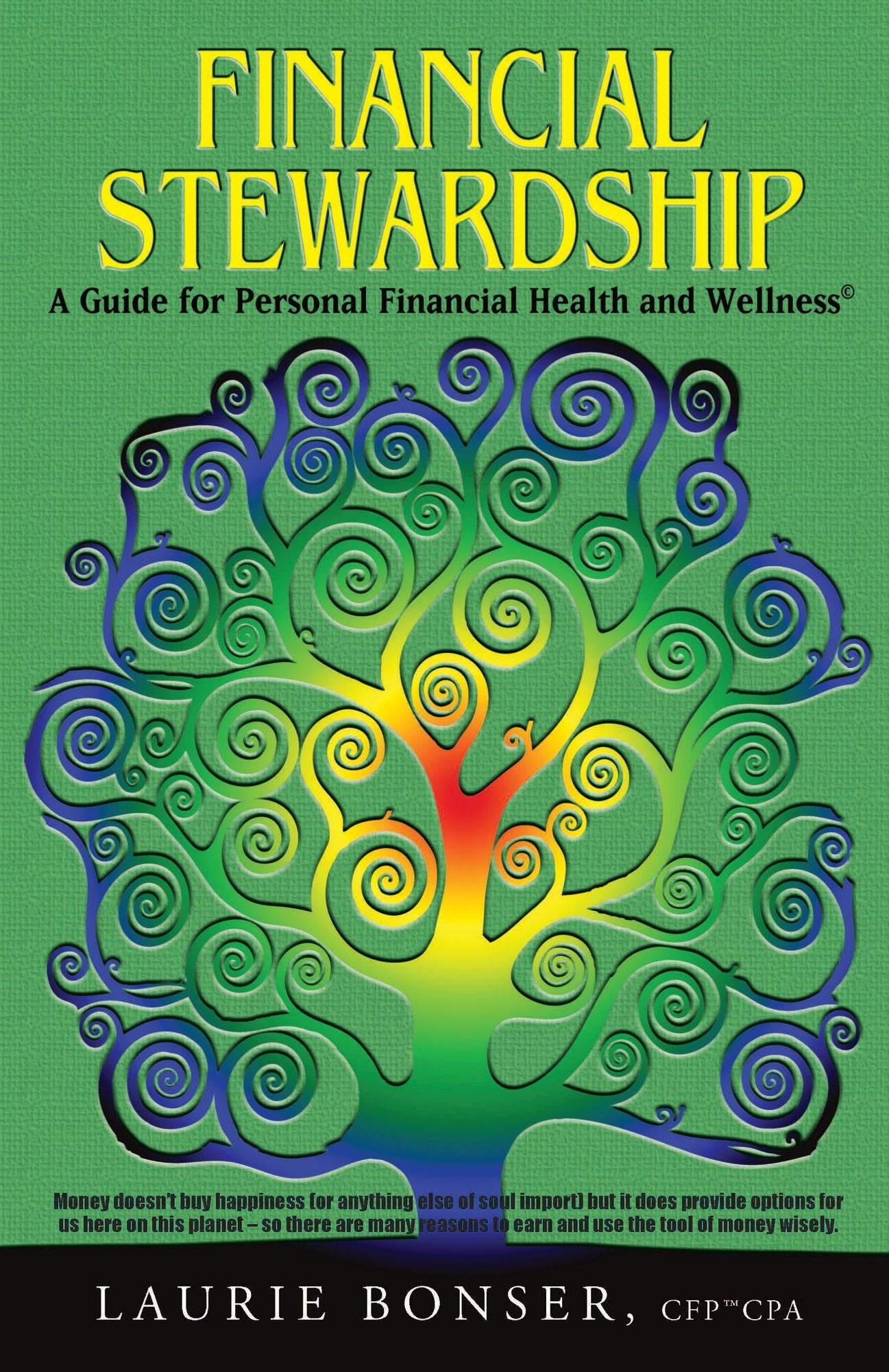 Financial Stewardship: A Guide for Personal Financial Health and Wellness