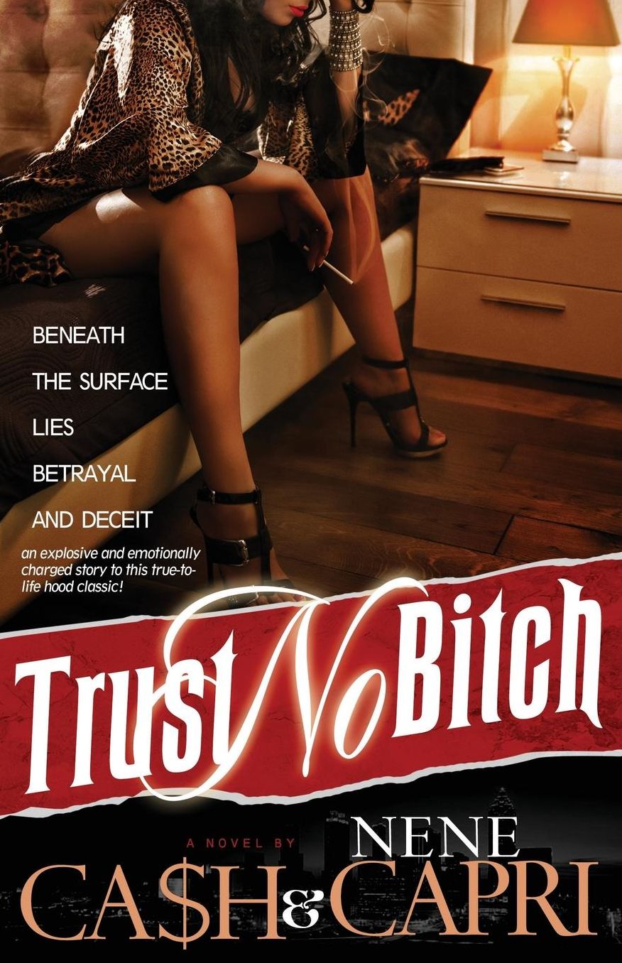 Trust No Bitch