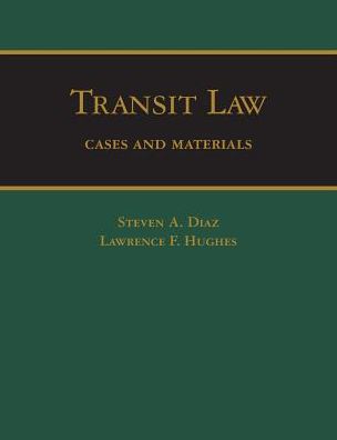 Transit Law: Cases and Materials