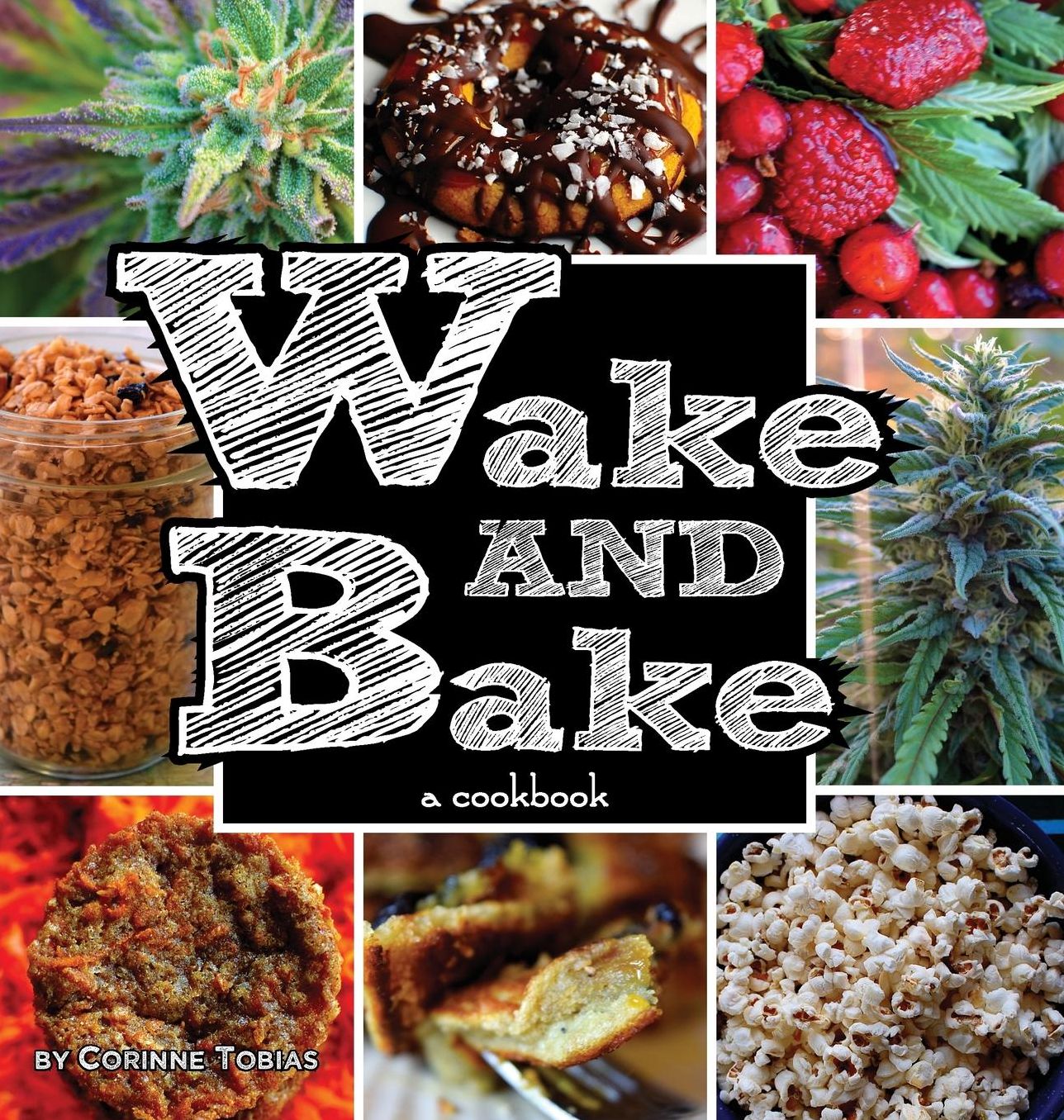 Wake & Bake: a cookbook