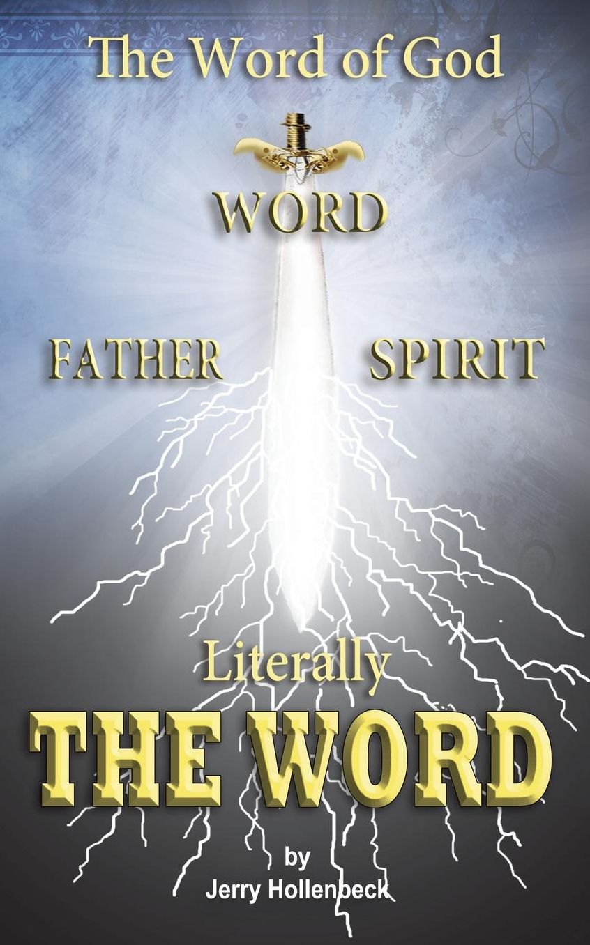 The Word of God - Literally THE WORD