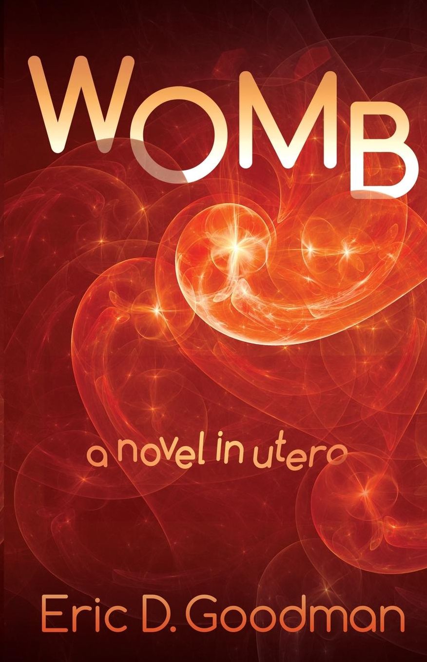 Womb: A novel in utero