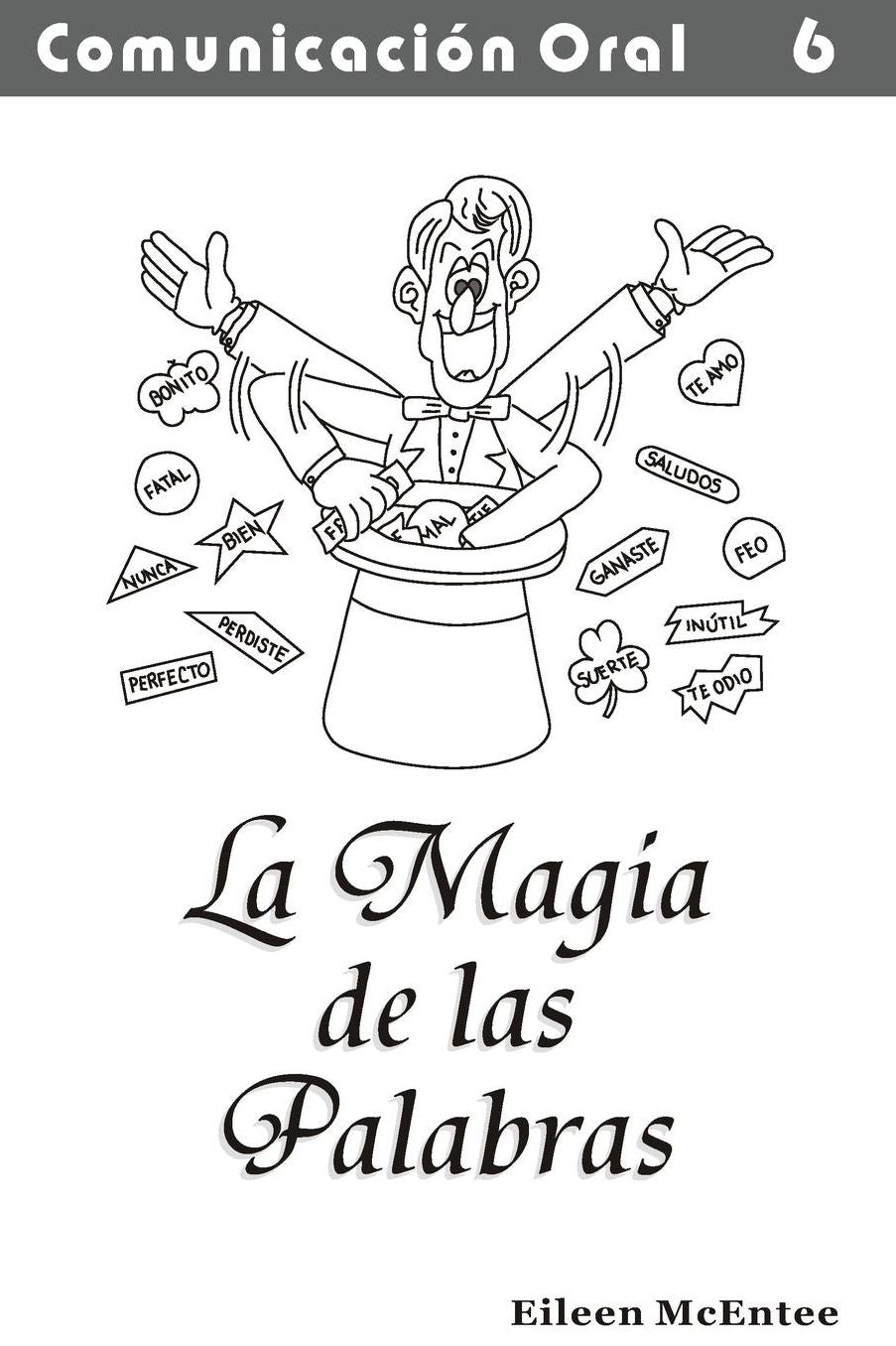 La Magia de las Palabras: Comunicacion Verbal