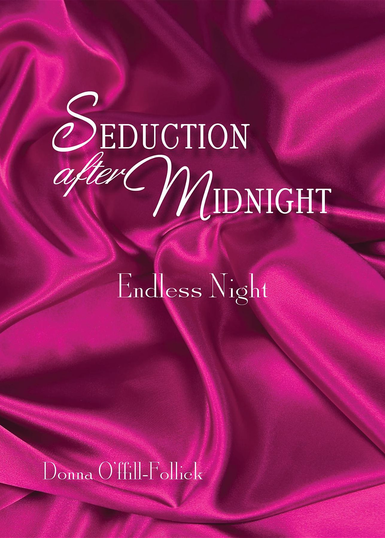Seduction After Midnight: Endless Night