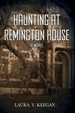 Haunting at Remington House