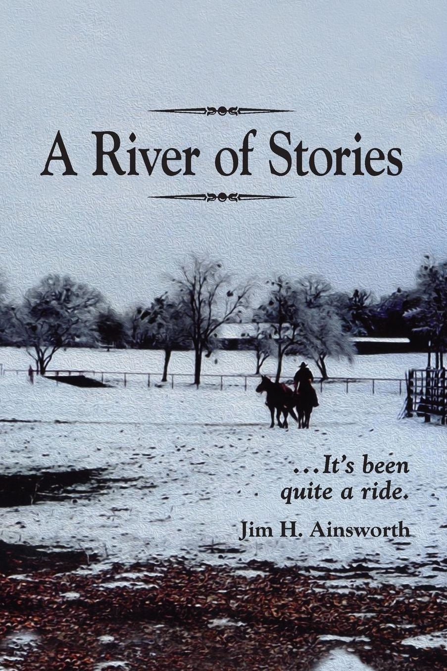 A River of Stories: It's Been Quite a Ride