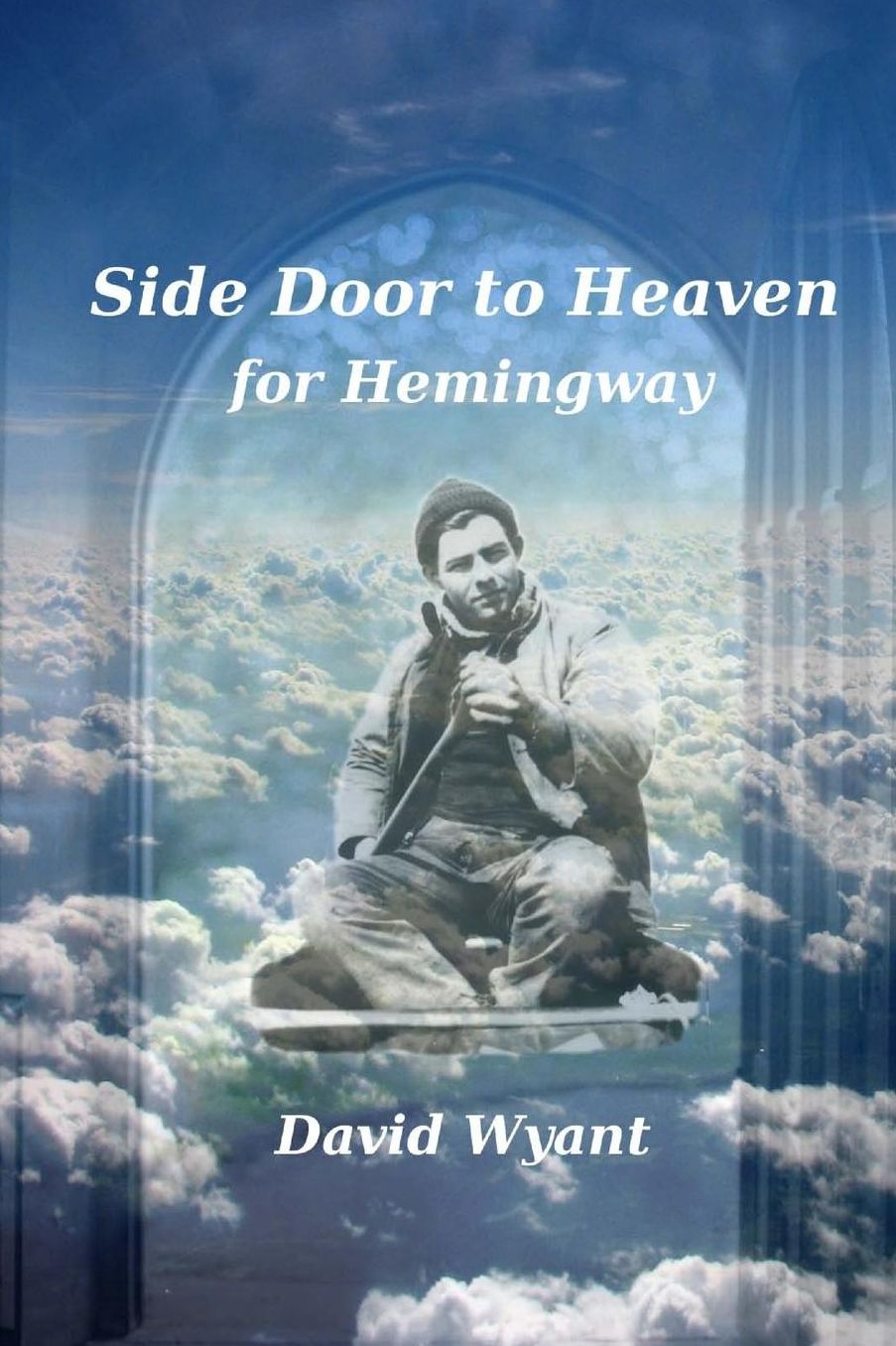 Side Door to Heaven for Hemingway