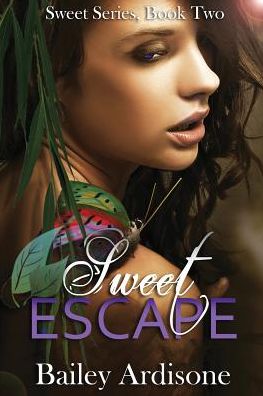Sweet Escape (Sweet Series #2)