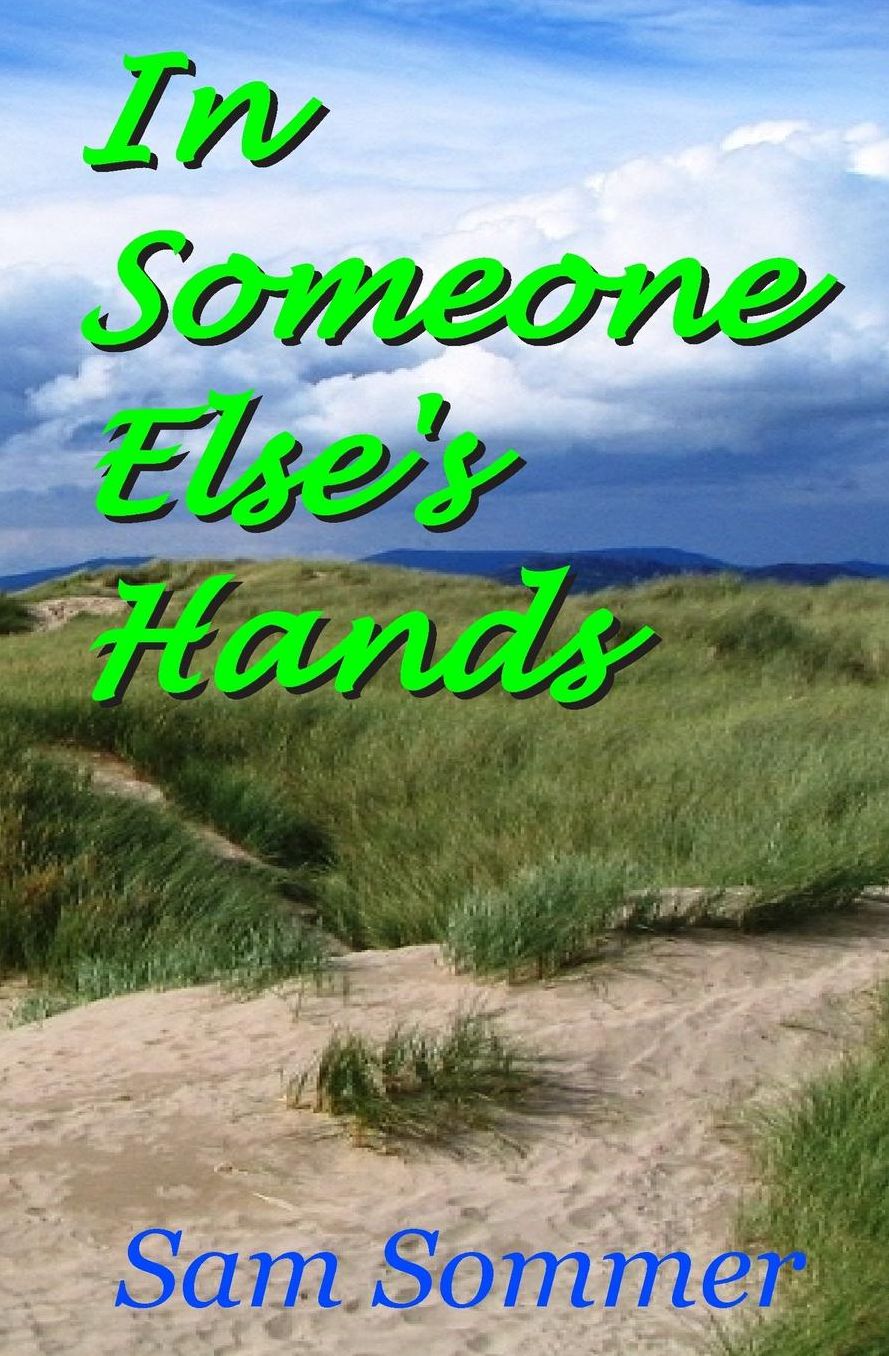 In Someone Else's Hands