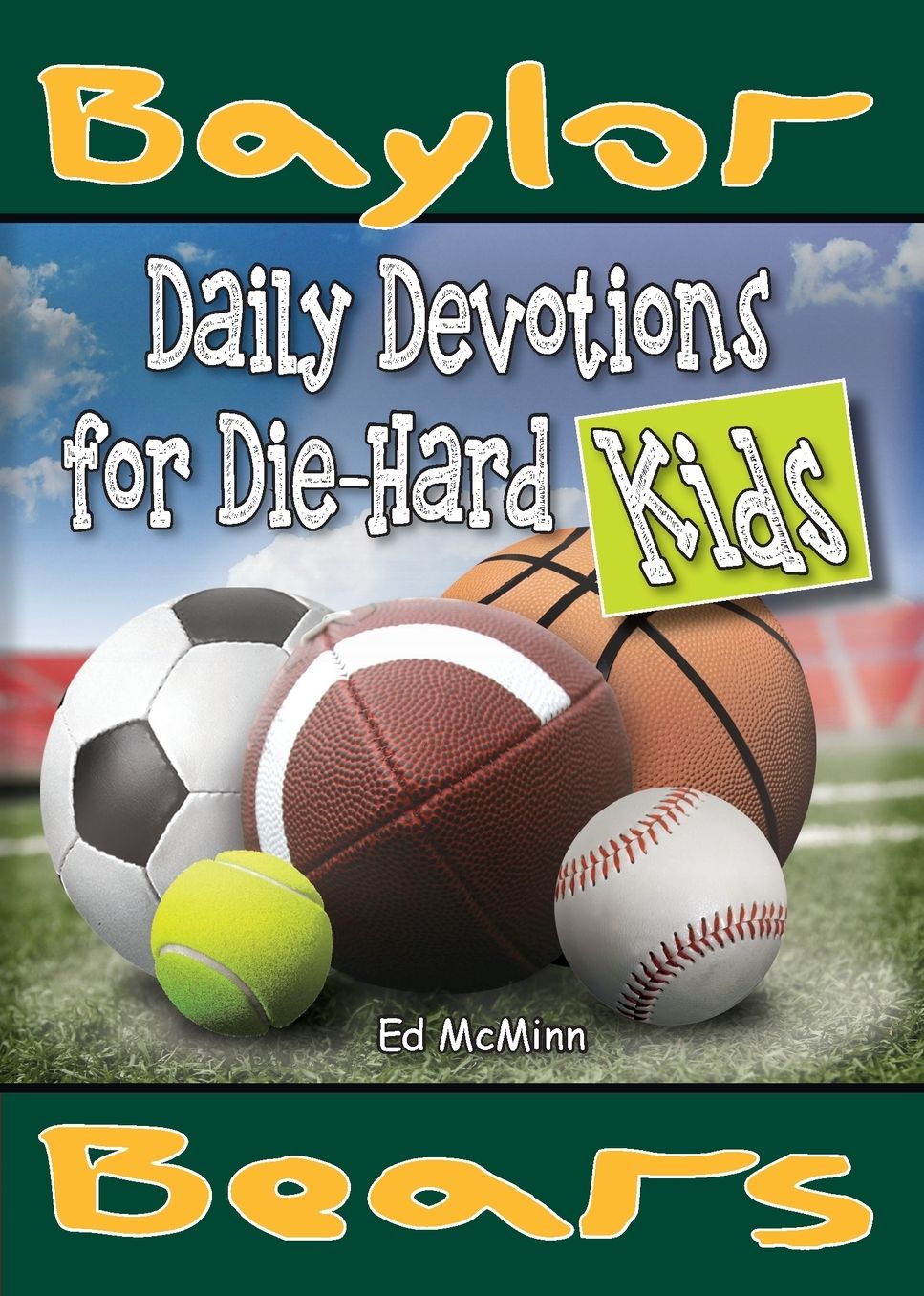 Daily Devotions for Die-Hard Kids: Baylor Bears