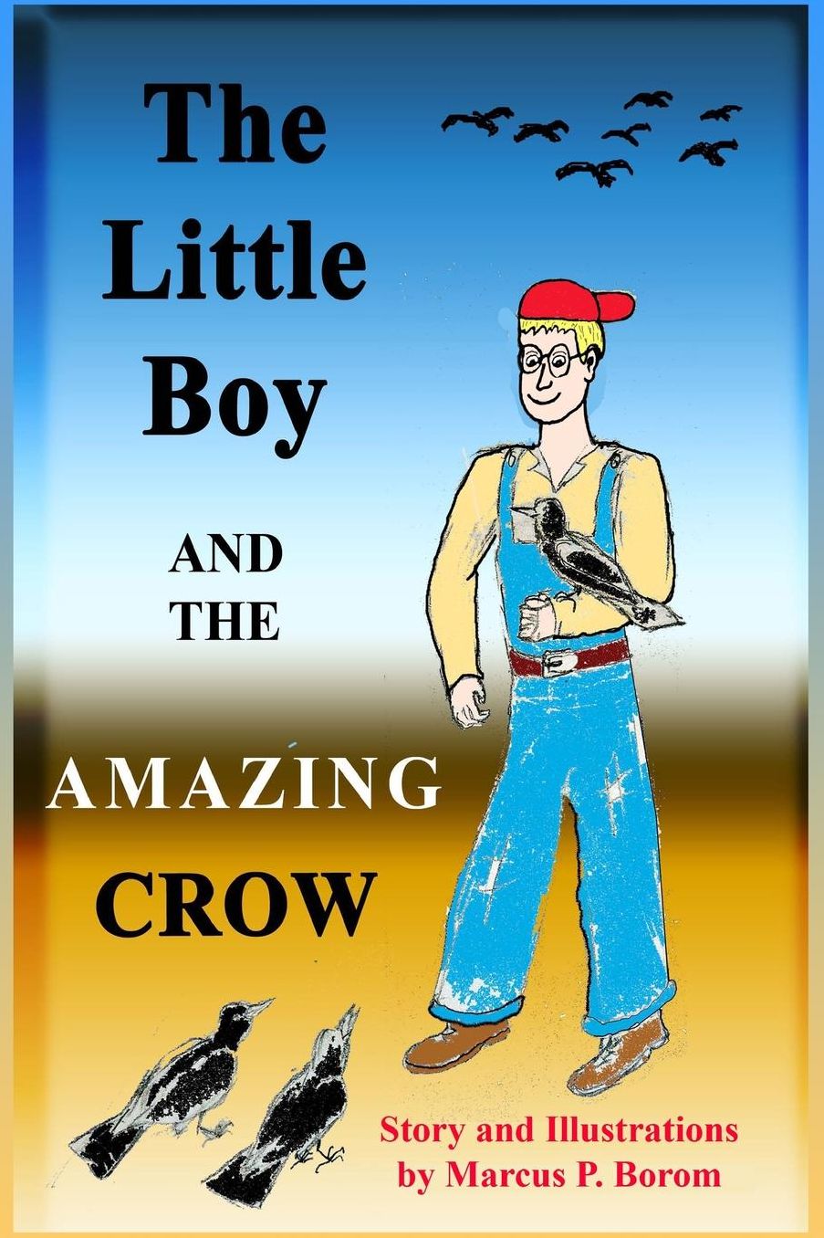 The Little Boy and the Amazing Crow
