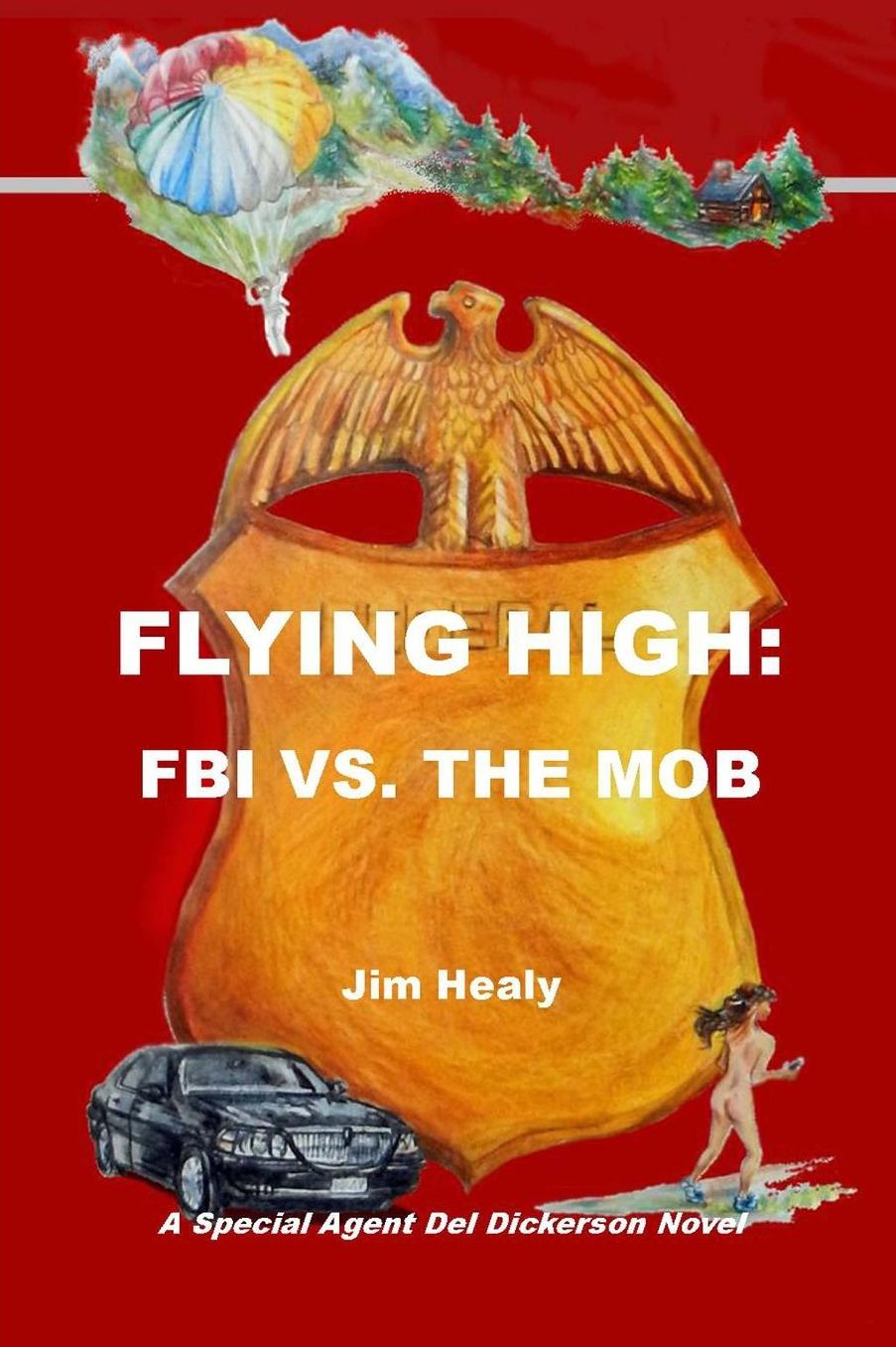 FLYING HIGH: FBI vs. The MOB