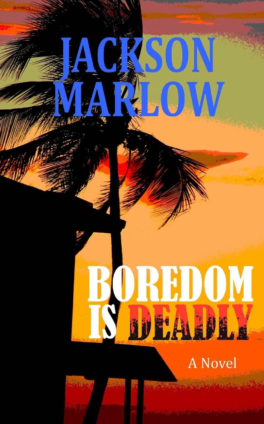 Boredom is Deadly