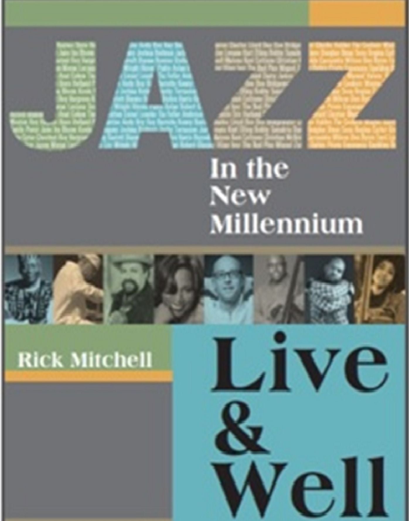Jazz in the New Millennium: Live and Well