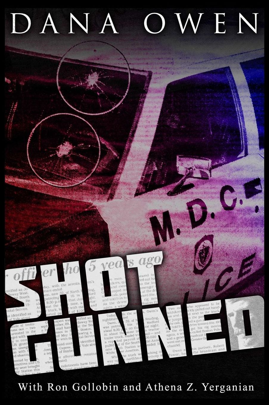 Shotgunned: The long ordeal of a wounded cop seeking justice