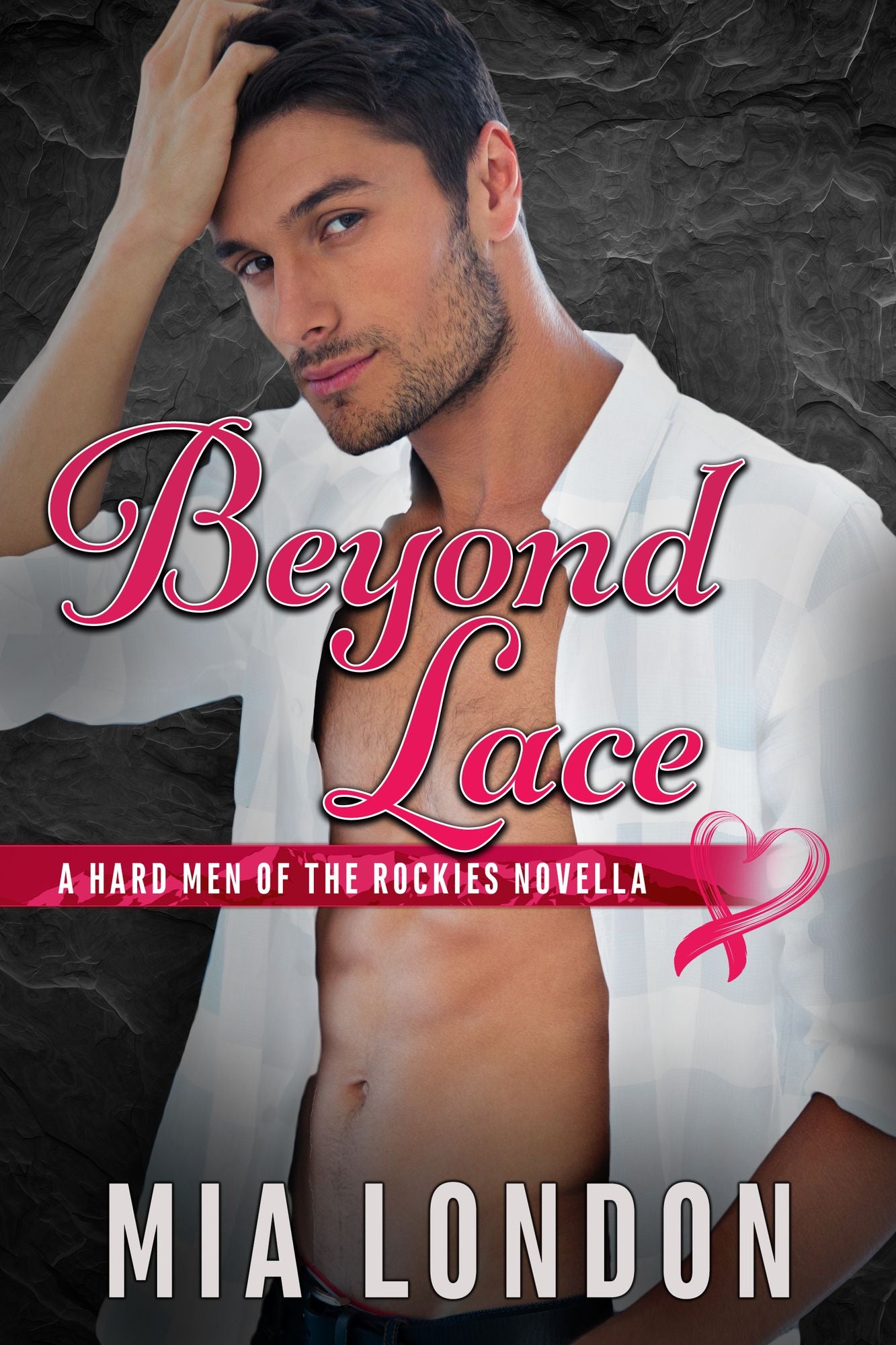 Beyond Lace: A Hard Men of the Rockies Novella