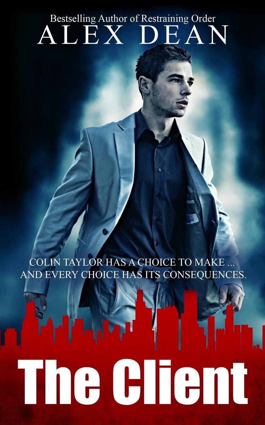 The Client: A High Stakes Crime Thriller