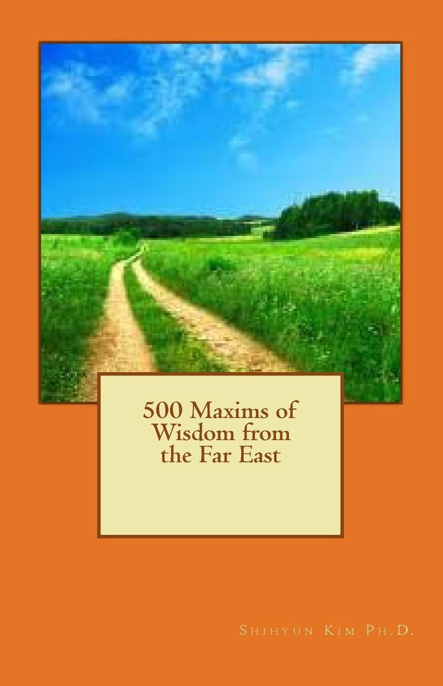 500 Maxims of Wisdom from the Far East
