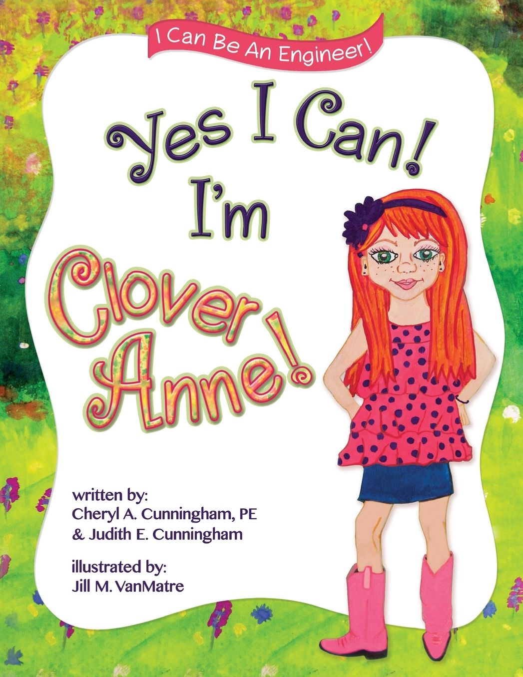 Yes I Can, I'm Clover Anne